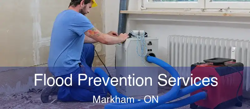  Flood Prevention Services Markham - ON
