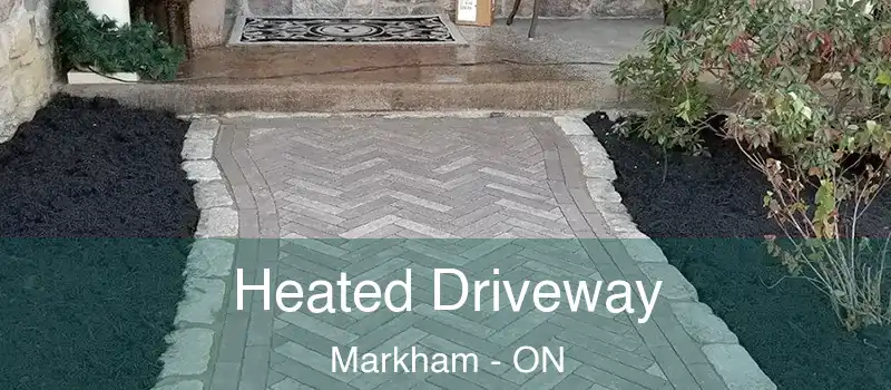  Heated Driveway Markham - ON