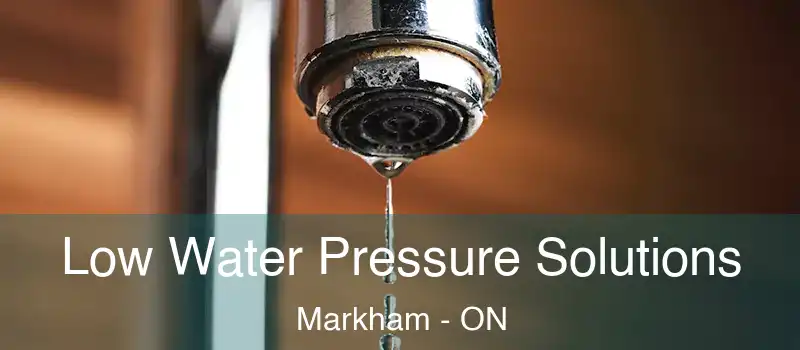  Low Water Pressure Solutions Markham - ON