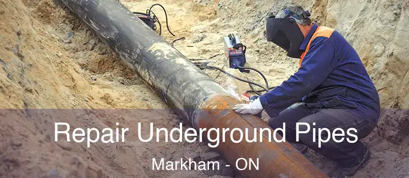  Repair Underground Pipes Markham - ON
