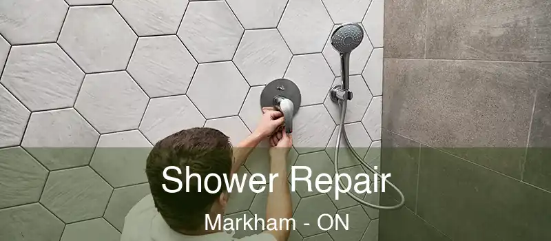 Shower Repair Markham - ON