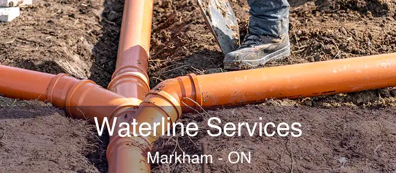  Waterline Services Markham - ON